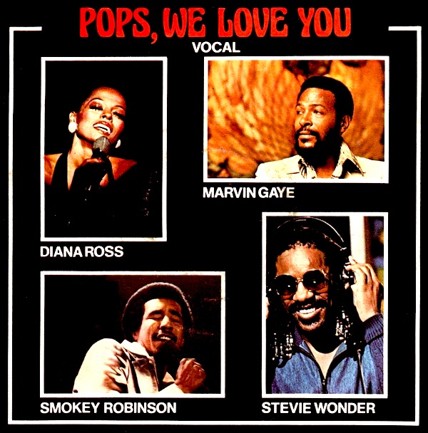 Stevie Wonder (with Diana Ross, Marvin Gaye, Smokey Robinson) - Pops, We Love You